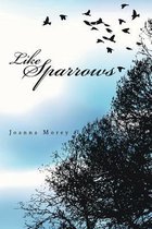 Like Sparrows