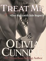 One Night with Sole Regret 8 - Treat Me