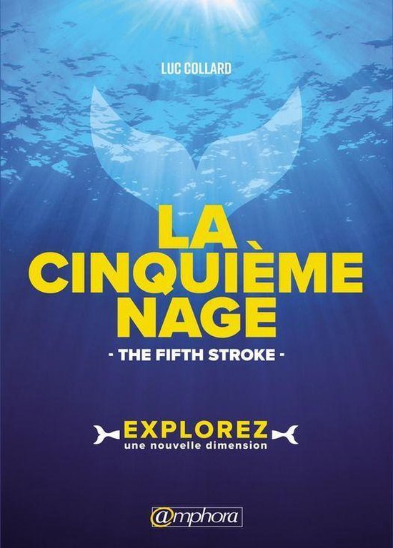 La cinquième nage - The fifth stroke - cover