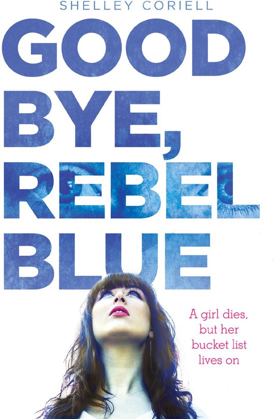 Goodbye, Rebel Blue - cover