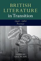 British Literature in Transition - British Literature in Transition, 1940–1960: Postwar