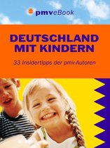 Freizeitführer mit Kindern - Deutschland mit Kindern