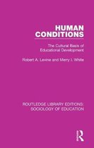 Routledge Library Editions: Sociology of Education- Human Conditions