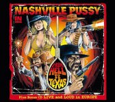 Nashville Pussy - From Hell To Texas -..