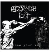 Endorphins Lost - Choose Your Way (LP)