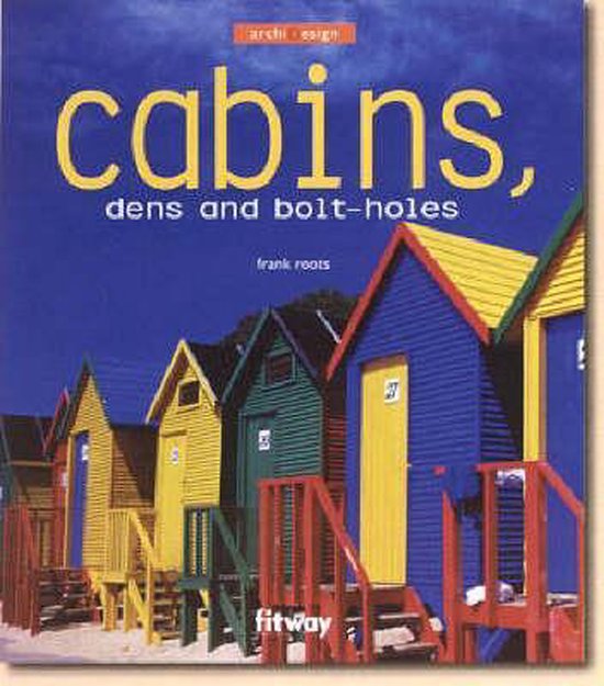 Cabins, Dens and Bolt Holes - cover