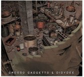 Grosso Gadgetto - Meets Didydee (12" Vinyl Single)