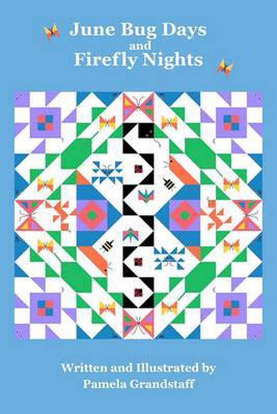 June Bug Days and Firefly Nights 9781461143840 Pamela Grandstaff