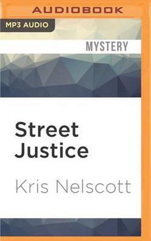 Street Justice, Kris Nelscott 9781522670827 Boeken