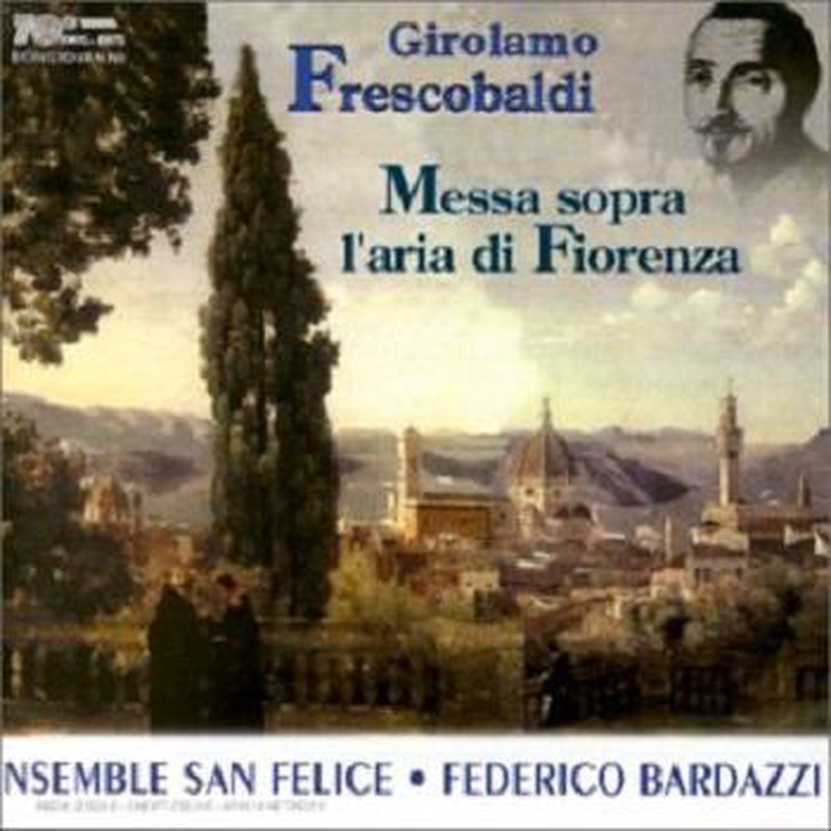 Frescobaldi: Messa Sopra L' Aria Di Fiorenza