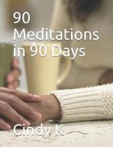 90 Meditations in 90 Days