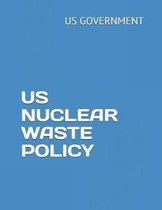 Us Nuclear Waste Policy