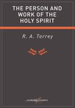 Authentic Digital Classics - The Person and Work of the Holy Spirit