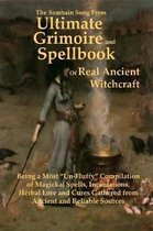 The Samhain Song Press Ultimate Grimoire and Spellbook of Real Ancient Witchcraft