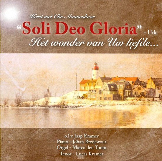 Soli Deo Gloria - Het Wonder Van Uw Liefde (CD)