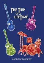The Trip of a Lifetime