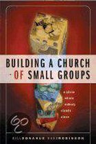 Building a Church of Small Groups