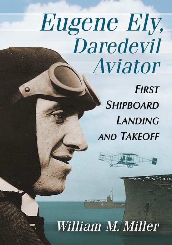 Eugene Ely, Daredevil Aviator - cover