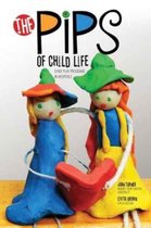 The Pips of Child Life