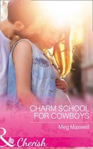 Charm School For Cowboys (Hurley's Homestyle Kitchen, Book 5)