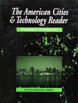 American Cities And Technology Reader