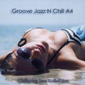 Groove Jazz N Chill #4