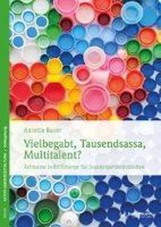 Vielbegabt, Tausendsassa, Multitalent? - cover