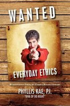 Wanted: Everday Ethics