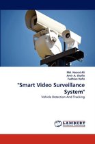 "Smart Video Surveillance System"