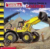 If I Could Drive a Loader!