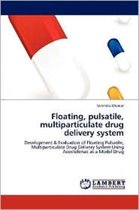 Floating, pulsatile, multiparticulate drug delivery system