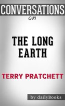 The Long Earth: by Terry Pratchett Conversation Starters