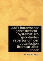 Just's Botanischer Jahresbericht. Systematisch Geordnetes Repertorium Der Botanischen Literatur Alle