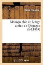 Monographie de l'Etage Aptien de l'Espagne