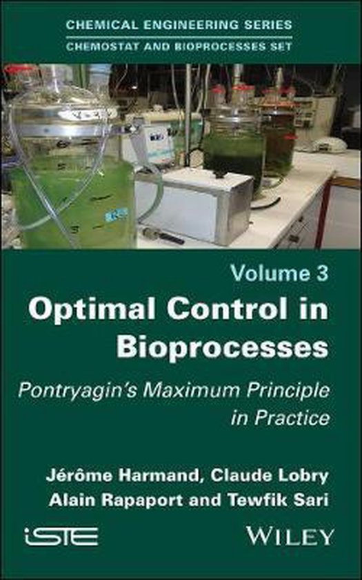 Optimal Control in Bioprocesses - Pontryagin`s Maximum Principle in ...
