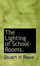 The Lighting of School-Rooms.