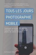 Tous les jours photographie mobile