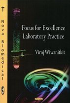 Focus for Excellence Laboratory Practice