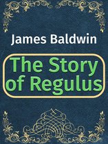The Story of Regulus