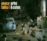 Urbs&Cutex - Peace Talks