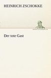 Der Tote Gast