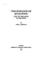 The romance of evolution, and its relation to religion