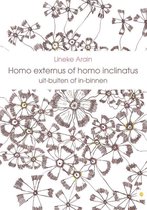 Homo Externus Of Homo Inclinatus, Uit-Buiten Of In-Binnen