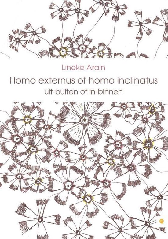 Cover van het boek 'Homo externus of homo inclinatus, uit-buiten of in-binnen' van Lineke Arain