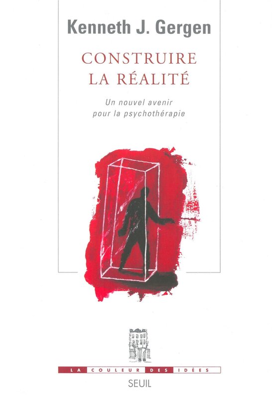 Construire la réalité. Un nouvel avenir pour la psychothé ... - cover