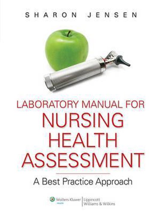 Laboratory Manual to Nursing Health Assessment