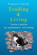 Trading 4 Living