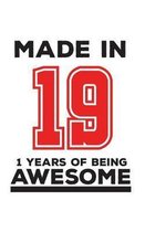 Made In 19 01 Years Of Being Awesome