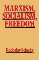 Marxism, Socialism, Freedom