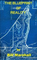 The Blueprint of Reality